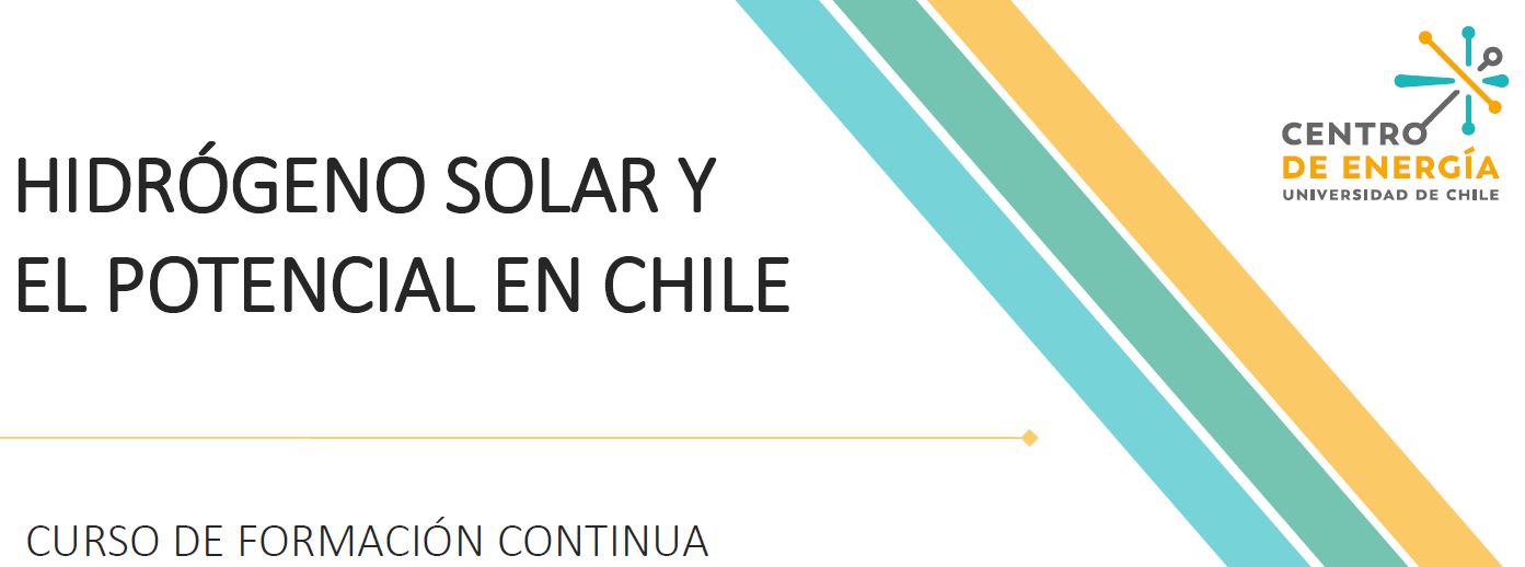 Curso “Hidrógeno Solar Y El Potencial En Chile”