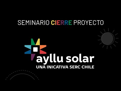 Seminario De Cierre Proyecto Ayllu Solar
