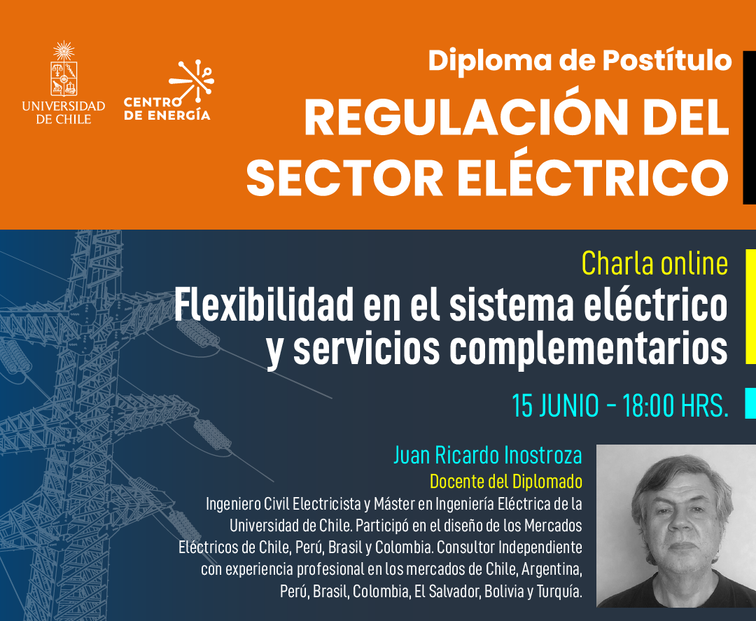 Charla: «Flexibilidad En El Sistema Eléctrico Y Servicios Complementarios»