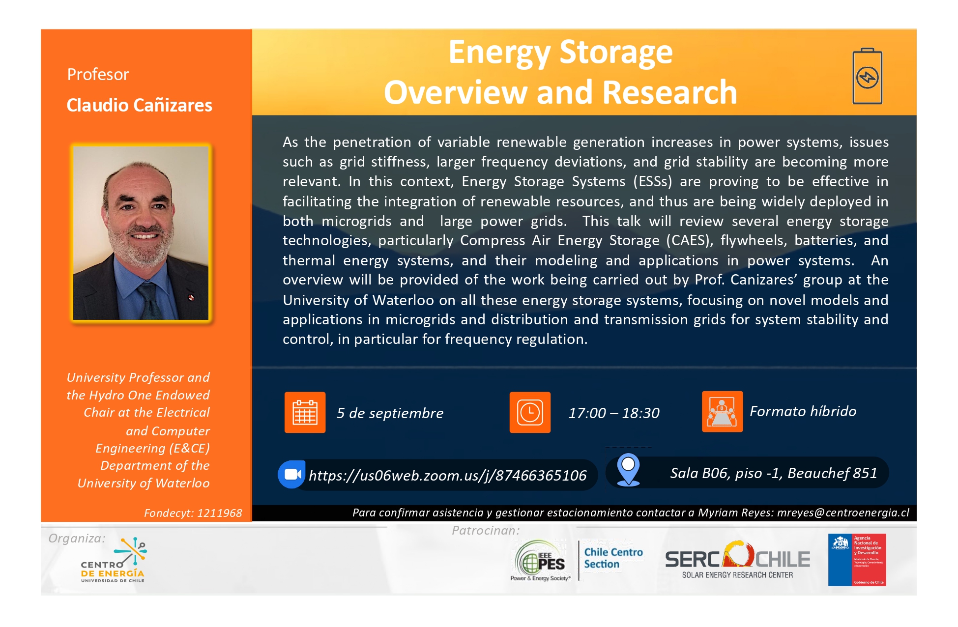 El Pasado 5 De Septiembre El Prof. Claudio Cañizares Y La Charla: Energy Storage Overview An Research.