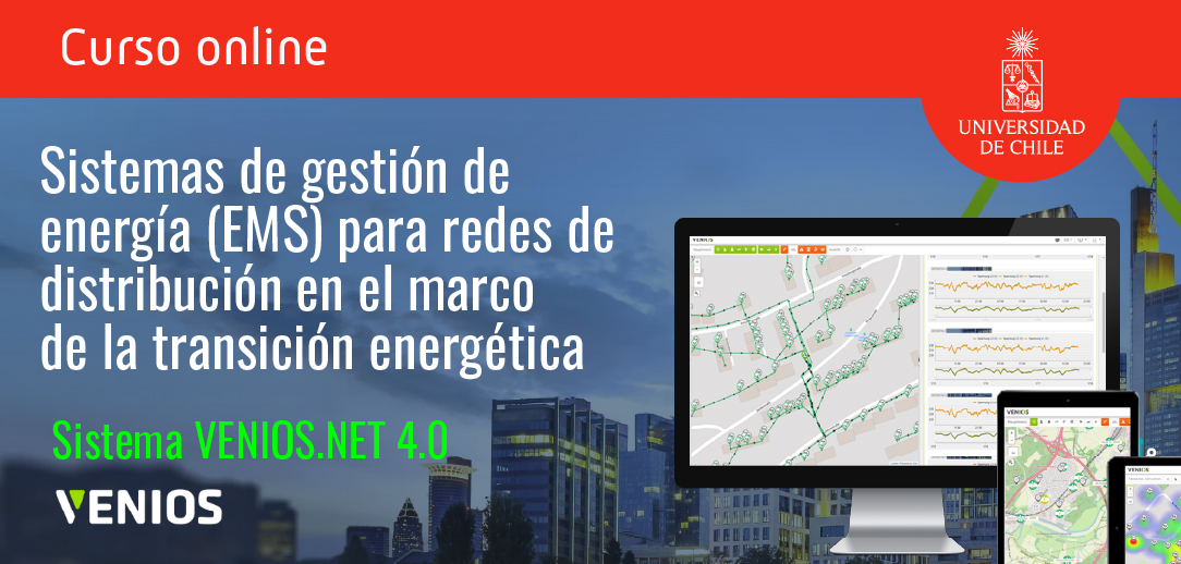 Curso Sistemas De Gestión De Energía (EMS) Para Redes De Distribución En El Marco De La Transición Energética  Sistema VENIOS.NET 4.0