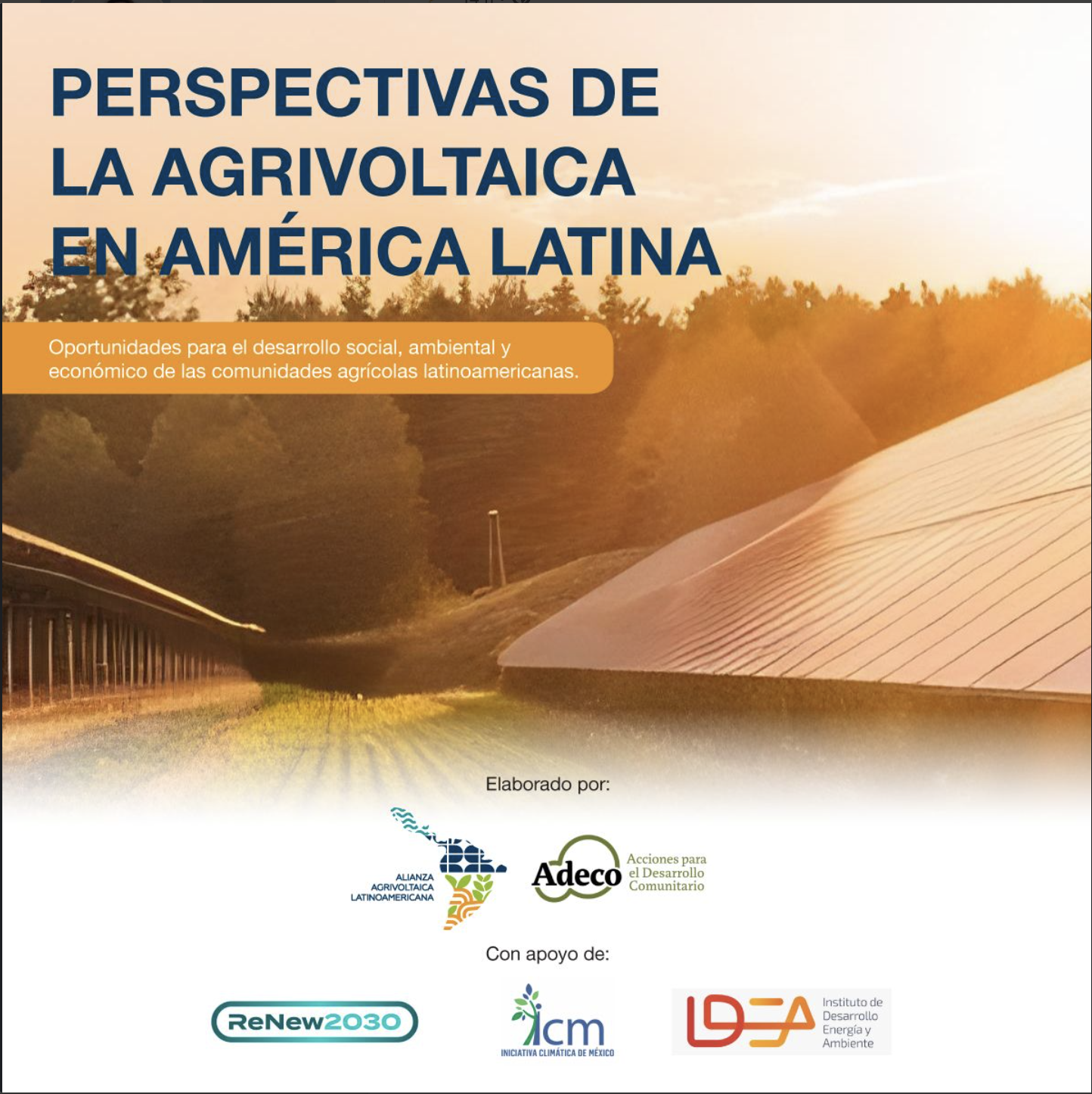 Reporte: «Perspectivas De La Agrivoltaica En América Latina»