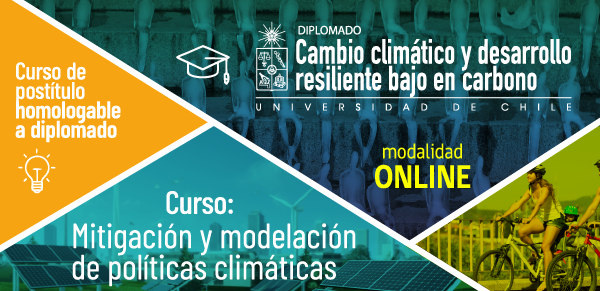 Diploma De Cambio Climático Y Desarrollo Resiliente Bajo En Carbono (Postulaciones Abiertas Versión Septiembre 2026)